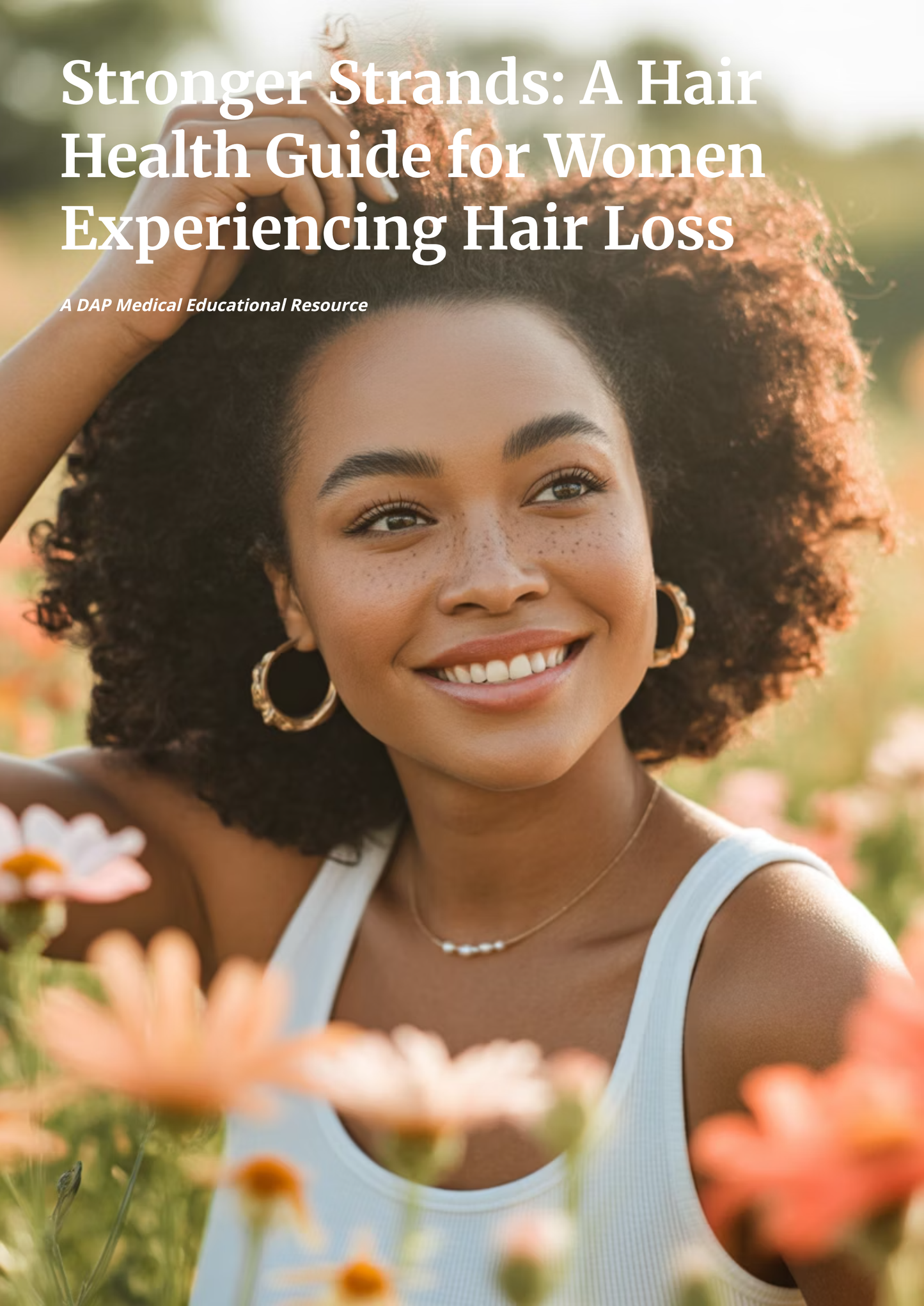 Stronger Strands: A Hair Health Guide for Women Experiencing Hair Loss